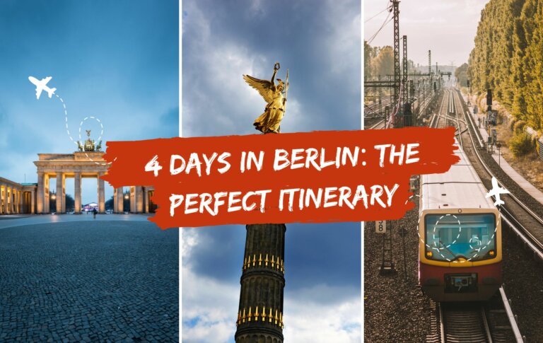 4 Days in Berlin: the Perfect Itinerary
