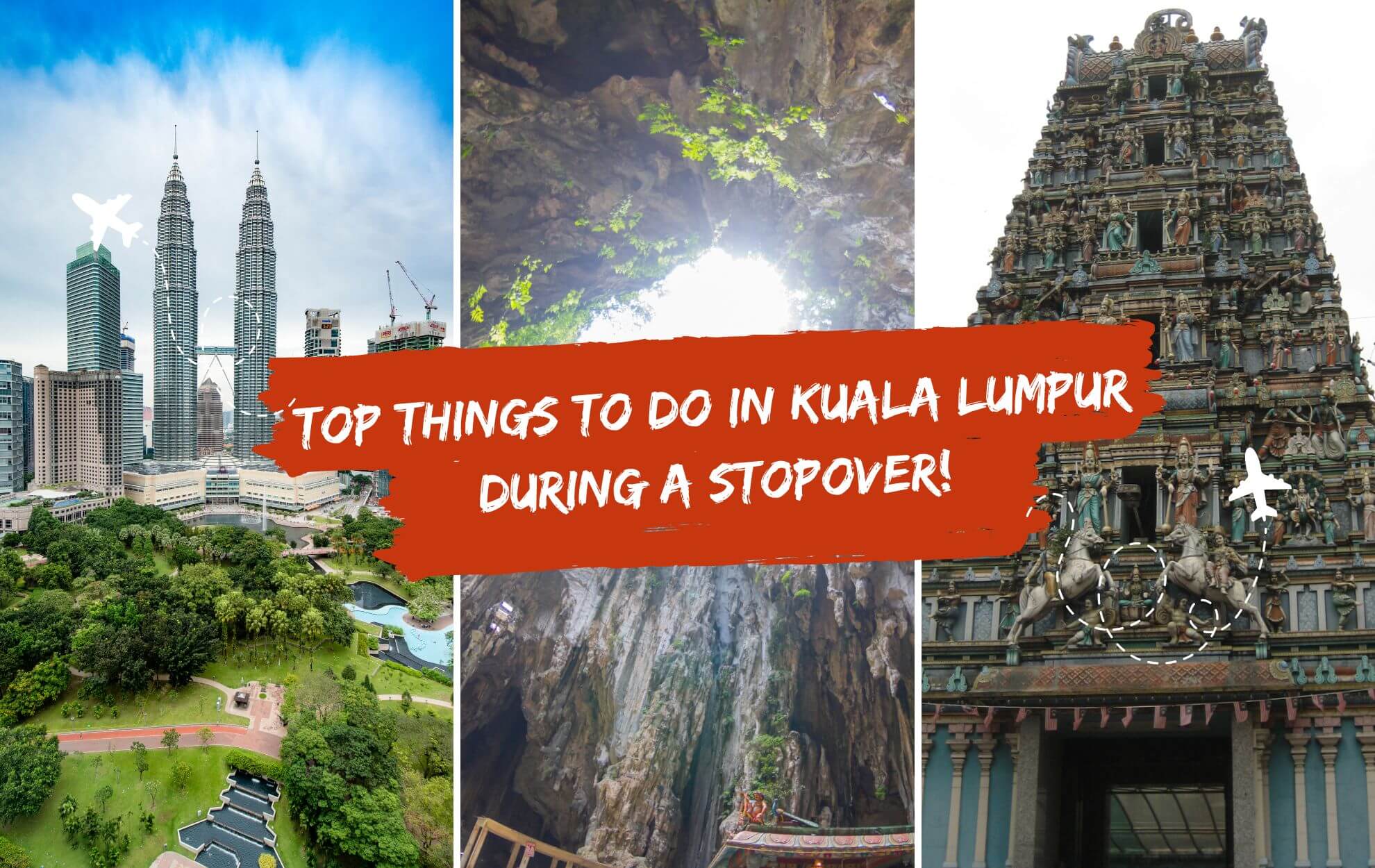 Things to Do in Kuala Lumpur During a Stopover
